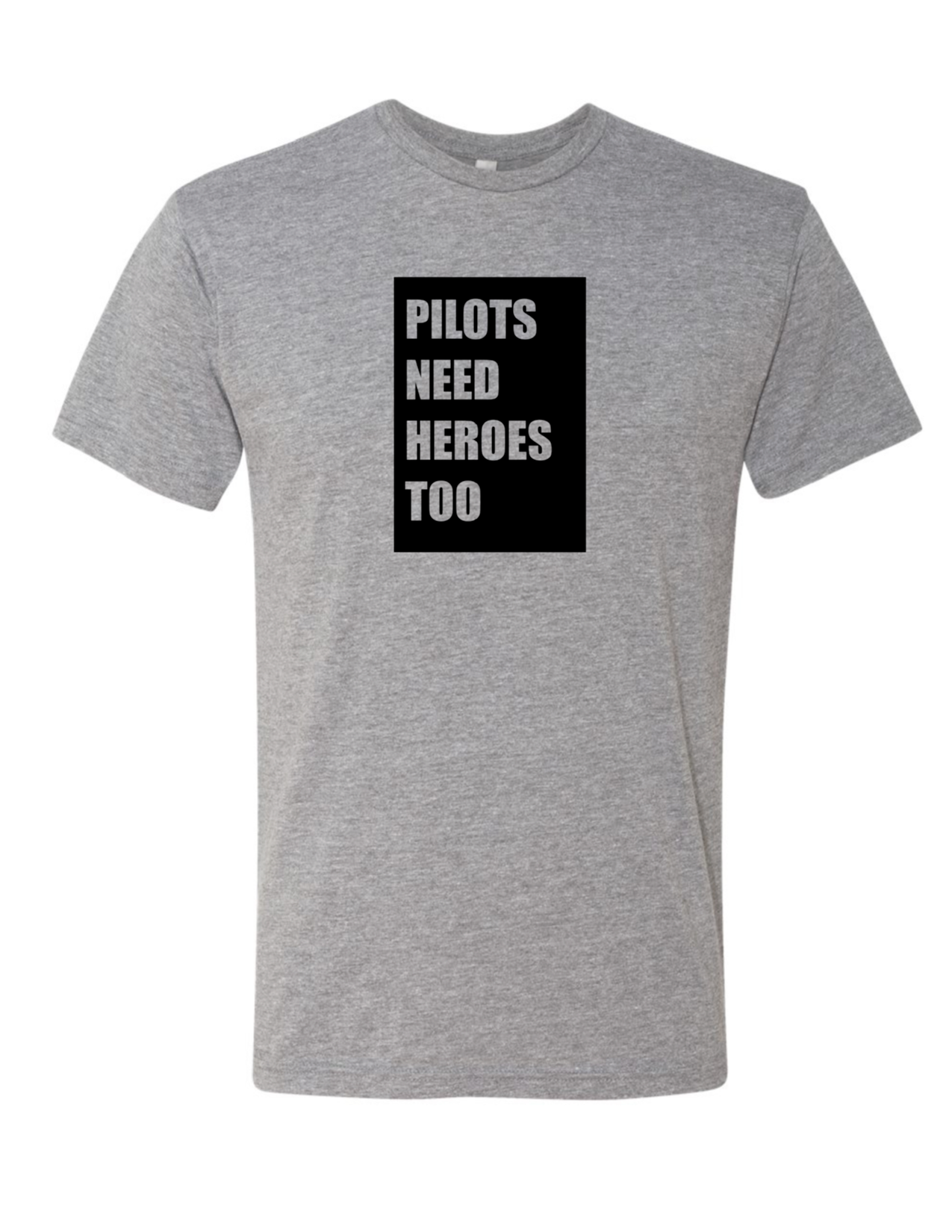 Pilots Need Heroes Too